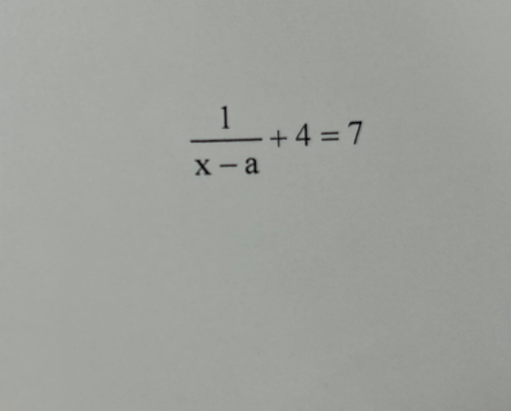 solved-1x-a-4-7solve-for-x-chegg