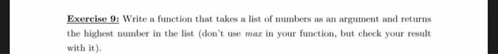 Solved Exercise 9: Write a function that takes a list of | Chegg.com