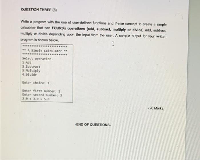 Solved QUESTION THREE (3) Write a program with the use of | Chegg.com