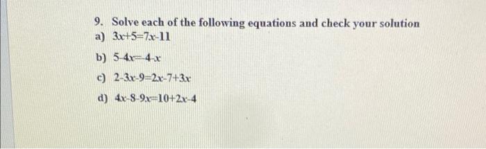 Solved 9. Solve each of the following equations and check | Chegg.com