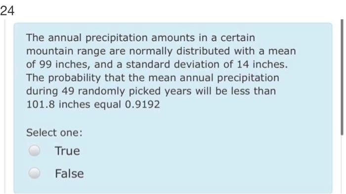Solved 24 The annual precipitation amounts in a certain | Chegg.com