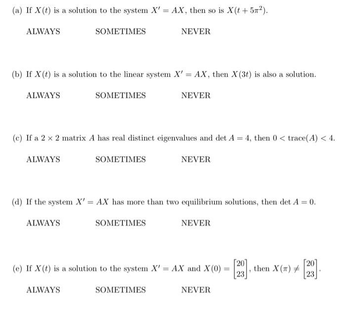Solved (a) If X(t) is a solution to the system X′=AX, then | Chegg.com