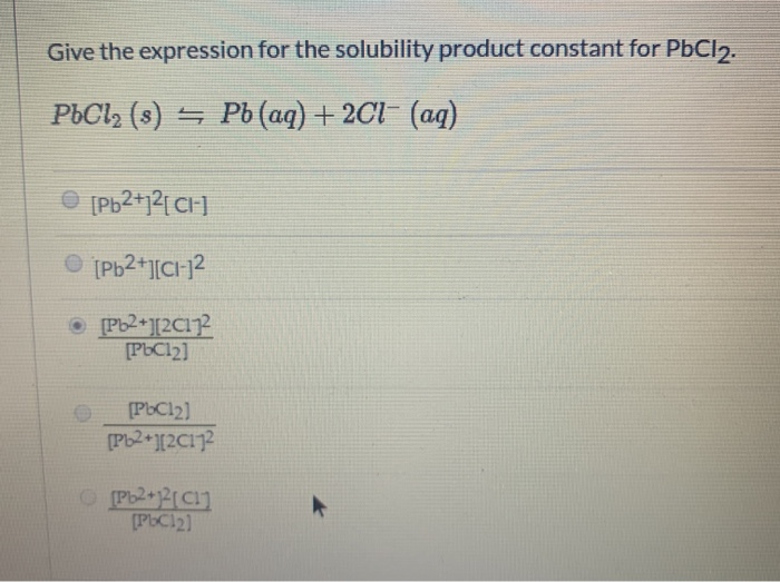 Give The Expression For The Solubility Product Constant For Pbcl2