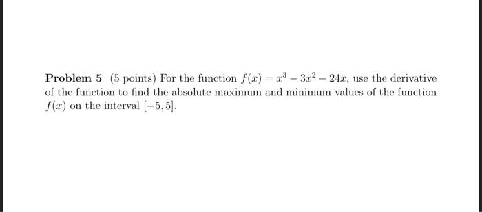 Solved Problem 5 (5 points) For the function f(x) = 2,3 – | Chegg.com