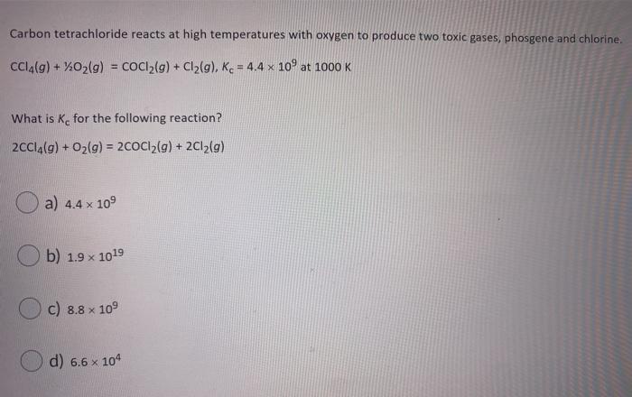 solved-carbon-tetrachloride-reacts-at-high-temperatures-with-chegg