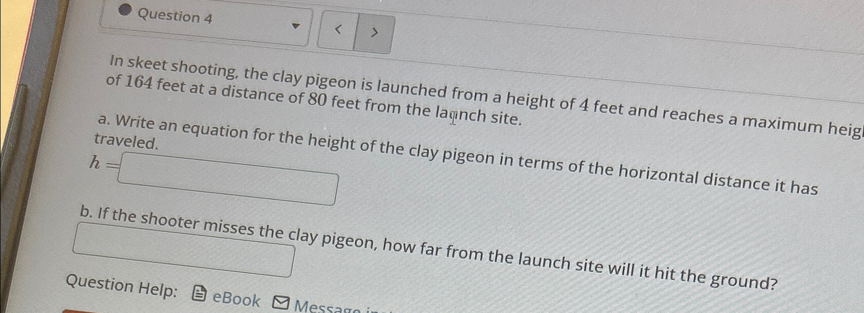 Solved Question 4In Skeet Shooting, The Clay Pigeon Is | Chegg.com