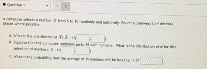 Solved Question 1 A computer selects a number X from 5 to 10 | Chegg.com