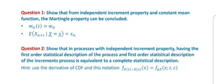 Question 1: Show that from independent increment | Chegg.com