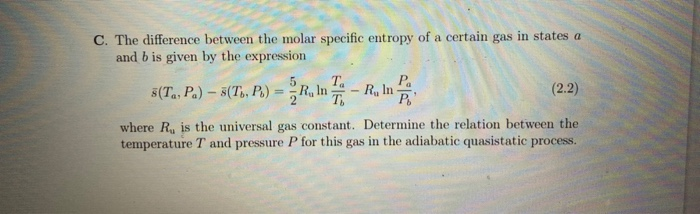 Solved C. The difference between the molar specific entropy | Chegg.com