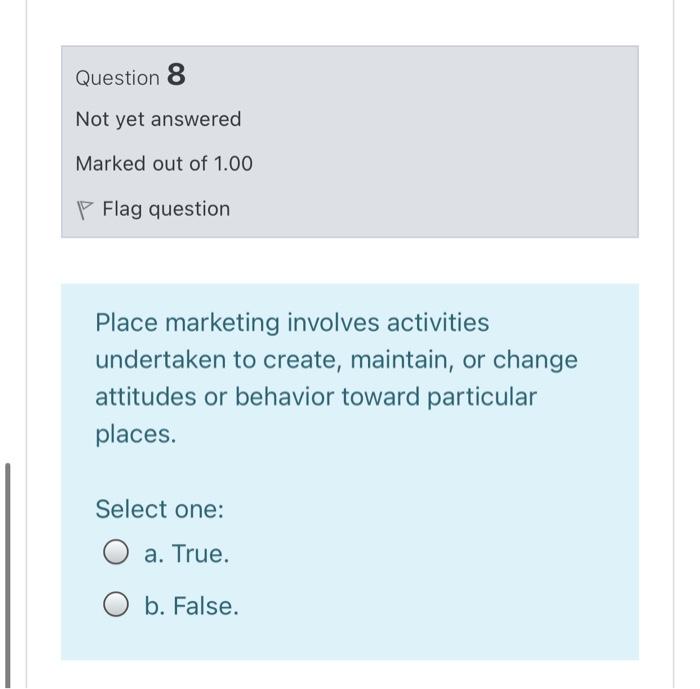 Solved Question 8 Not yet answered Marked out of 1.00 P Flag | Chegg.com