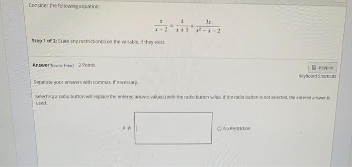 Solved Find the restricted values of x for the following | Chegg.com