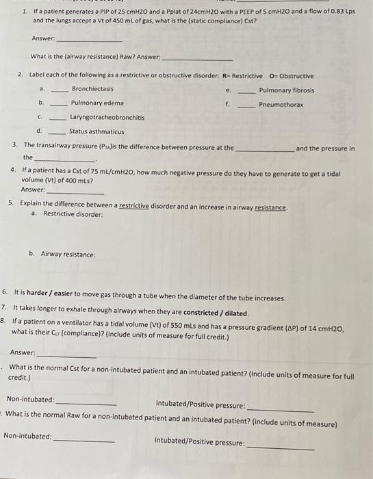 Solved 1. If a patient generates a PIP of 25 cmH2O and a | Chegg.com
