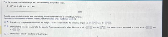 Solved Find the unkoown angles in triangle ABC for the | Chegg.com