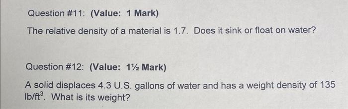 Solved Question \#11: (Value: 1 Mark) The relative density | Chegg.com