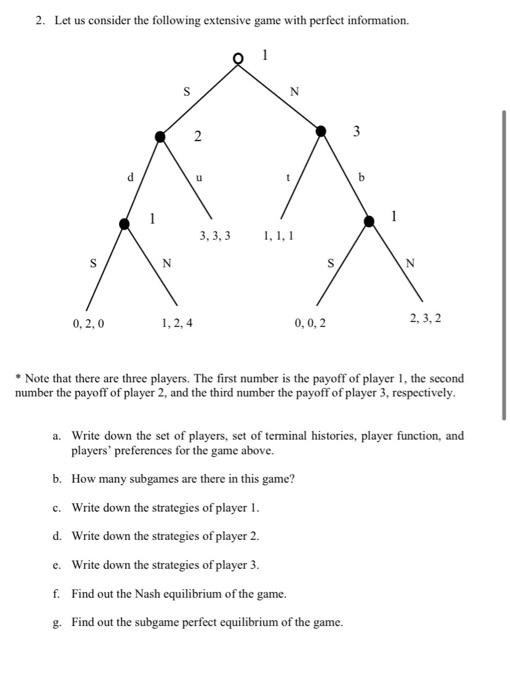 Solved 1. Let us consider the following extensive game with | Chegg.com
