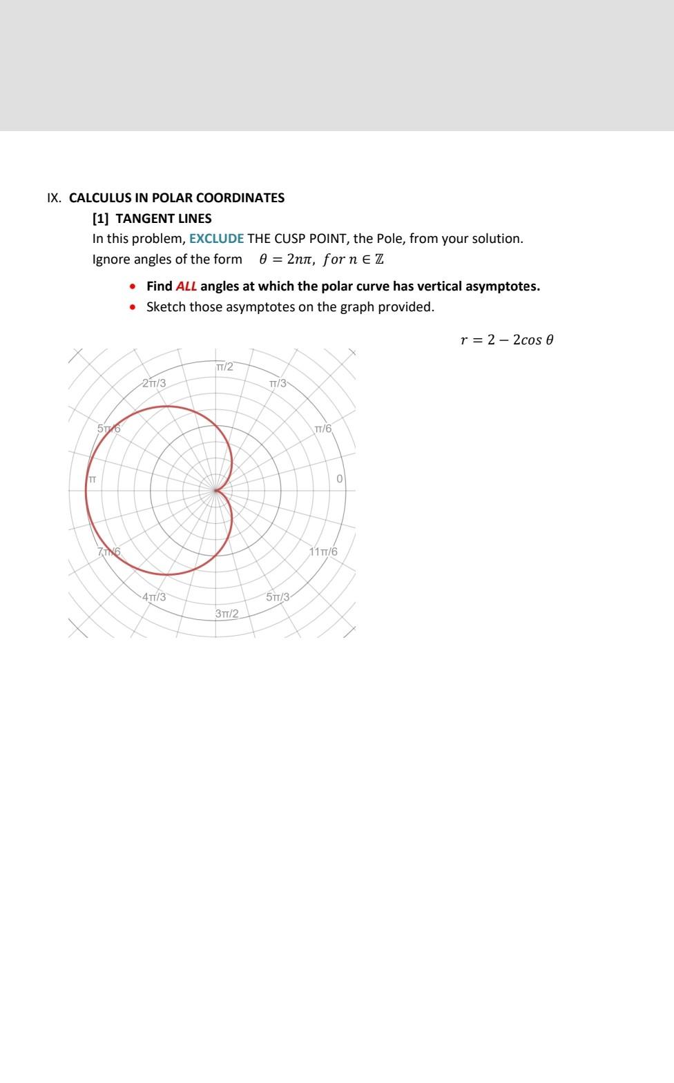 Solved IX. CALCULUS IN POLAR COORDINATES [1] TANGENT LINES | Chegg.com