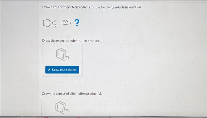 Draw all of the expected products for the following Chegg com
