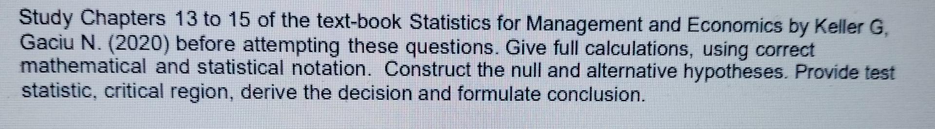 Solved Study Chapters 13 to 15 of the text-book Statistics | Chegg.com