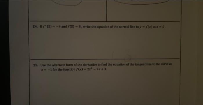 Solved 24. If f′(5)=−4 and f(5)=8, write the equation of the | Chegg.com