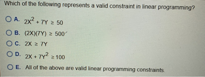 Solved Which of the following represents a valid constraint | Chegg.com
