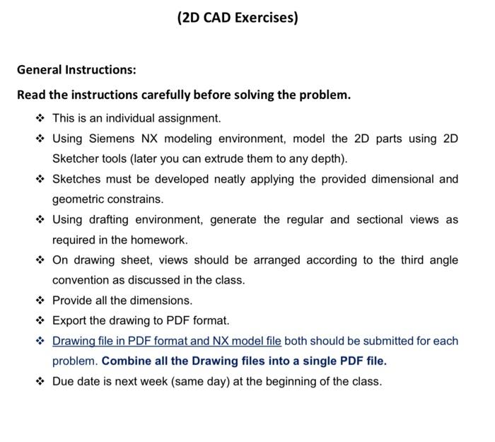 Solved (2D CAD Exercises) General Instructions: Read the | Chegg.com