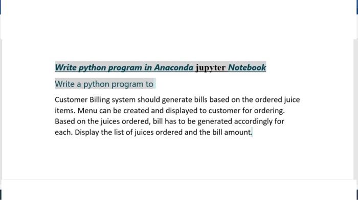 Solved Write python program in Anaconda jupyter Notebook | Chegg.com