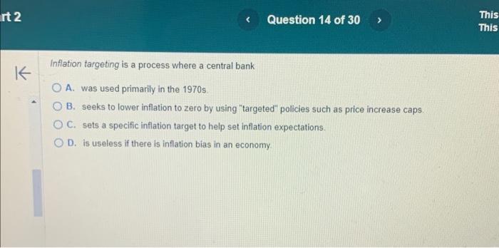 Inflation targeting is a process where a central bank | Chegg.com
