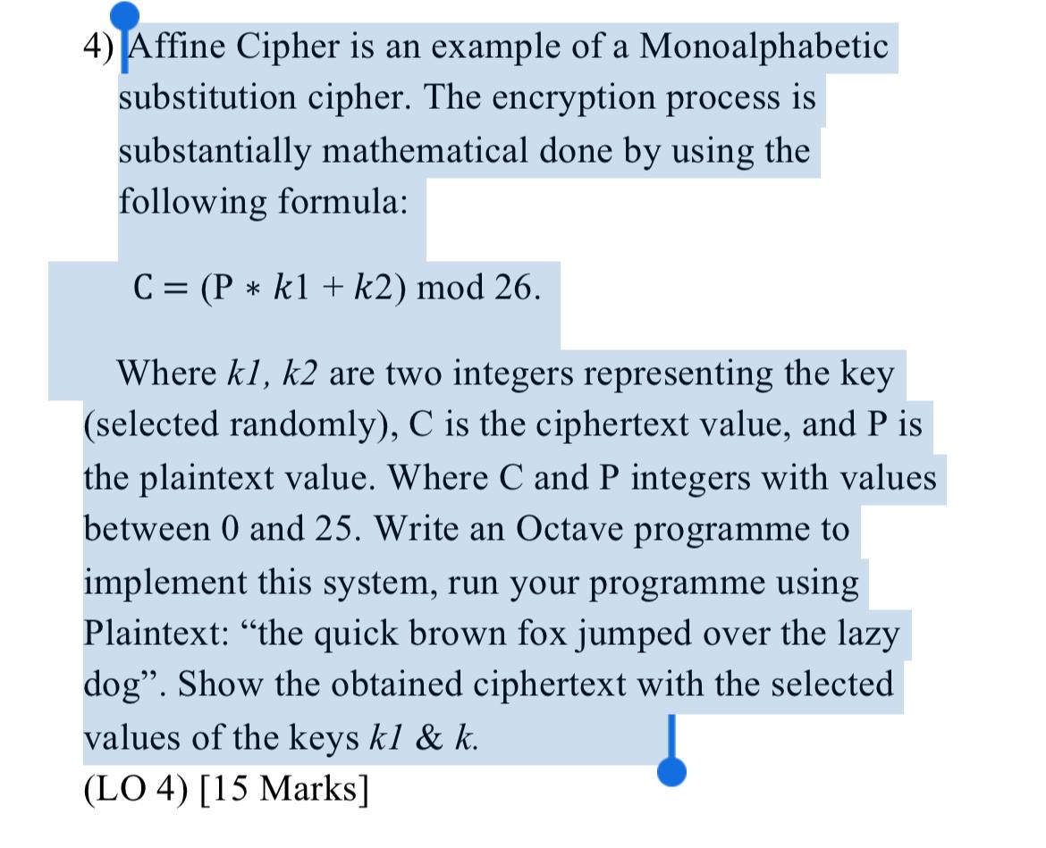 Solved Affine Cipher Is An Example Of A Monoalphabetic | Chegg.com