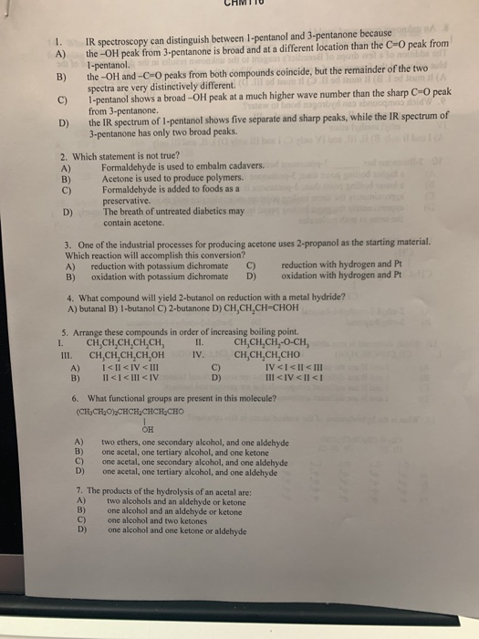 Solved LHMTIU I A) B) IR spectroscopy can distinguish | Chegg.com