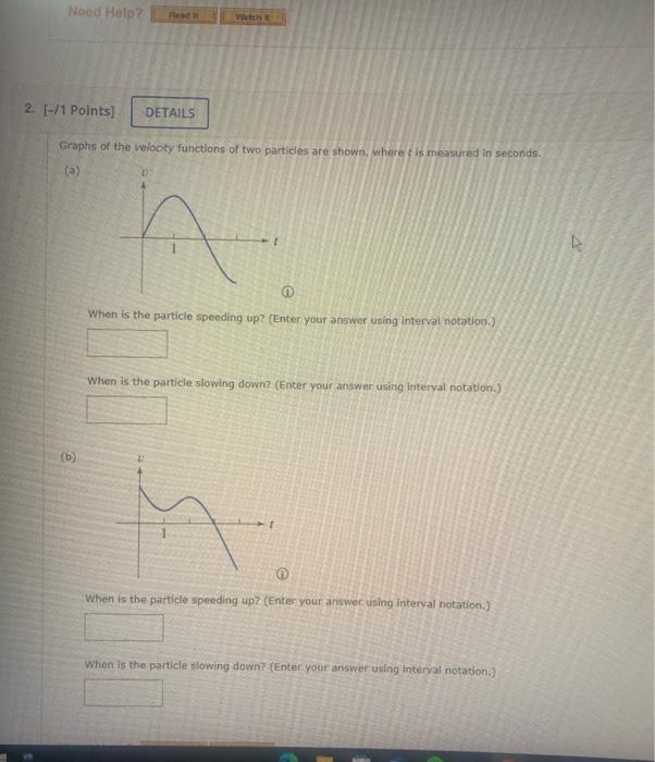 Solved [- 1 Points] Graphs Of The Velocty Functions Of Two 