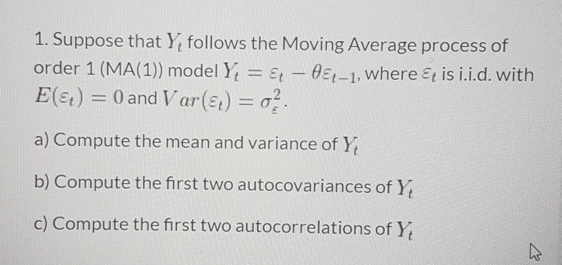 Solved 1. Suppose that follows the Moving Average process of | Chegg.com