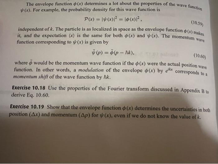 The envelope function ϕ(x) determines a lot about the | Chegg.com