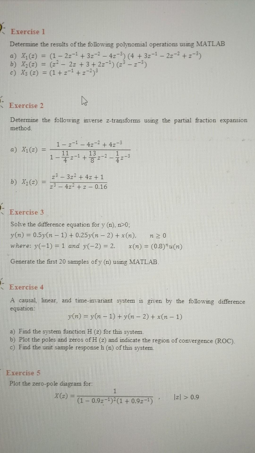 Solved Determine The Results Of The Following Polynomial