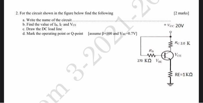 Solved 2. For the circuit shown in the figure below find the | Chegg.com