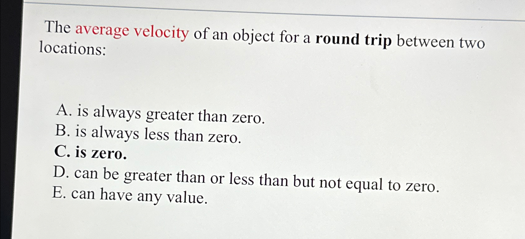 Solved The average velocity of an object for a round trip | Chegg.com