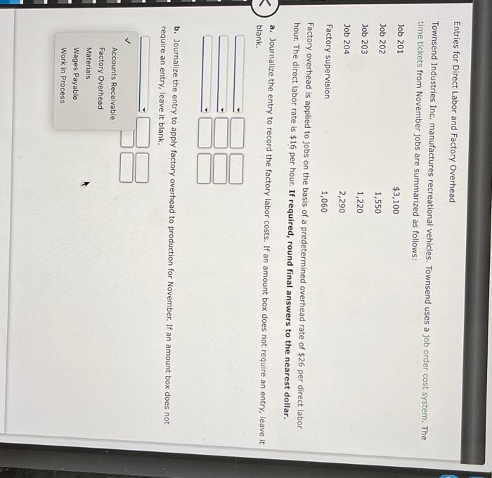 Solved K Entries for Direct Labor and Factory Overhead