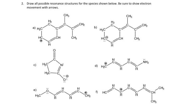 Solved 2. Draw all possible resonance structures for the | Chegg.com