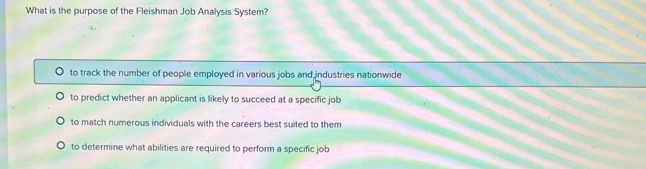 Solved What is the purpose of the Fleishman Job Analysis | Chegg.com