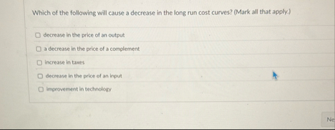 Solved Which of the following will cause a decrease in the | Chegg.com