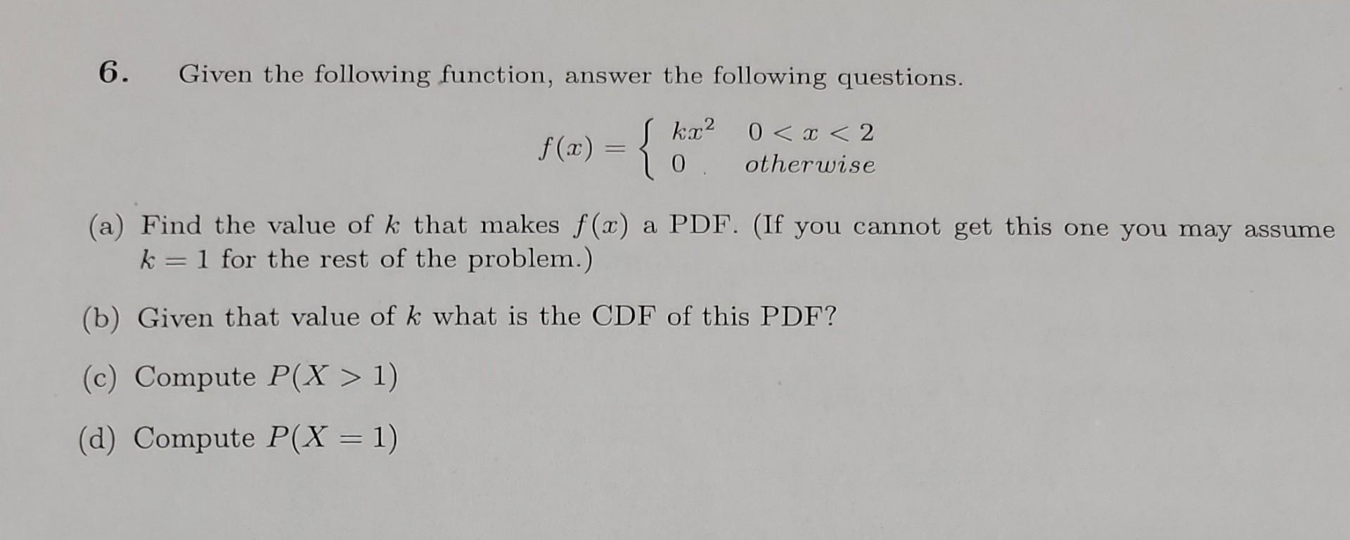 Solved 6. Given the following function, answer the following | Chegg.com