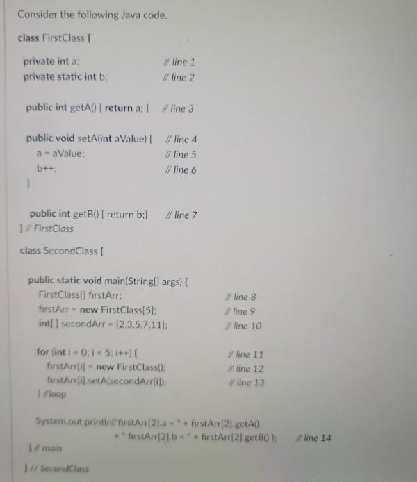Solved Consider the following Java code. class First Class | Chegg.com