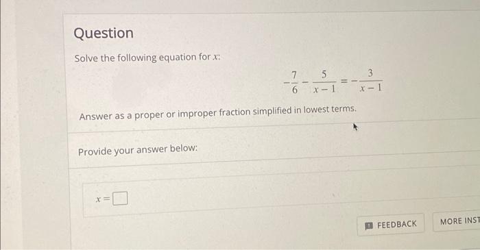Solved Question Solve the following equation for \\( x \\) : | Chegg.com