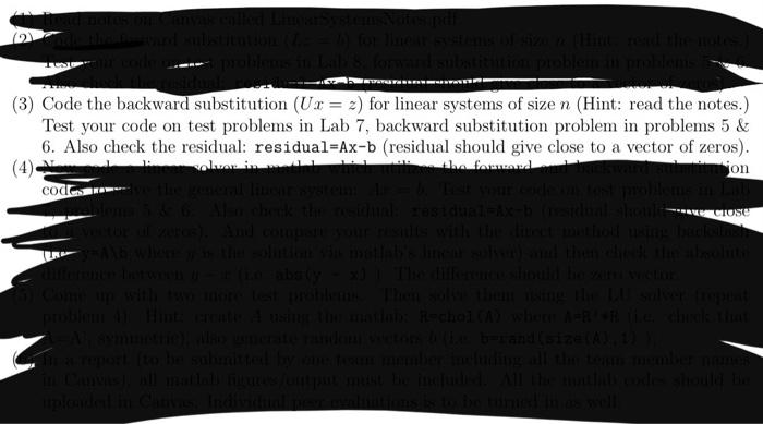 Solved (3) Code the backward substitution (Ux = 2) for | Chegg.com