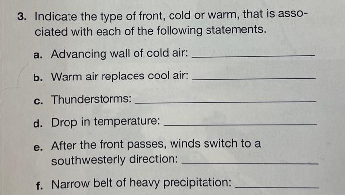 Solved 3. Indicate The Type Of Front, Cold Or Warm, That Is | Chegg.com