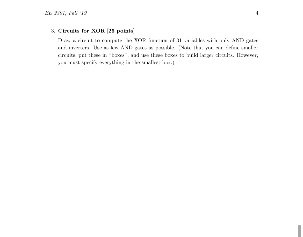[Solved] EE 2301, Fall '19 4 3. Circuits for XOR [25 po