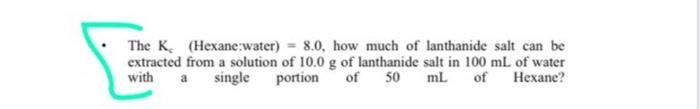 Solved Solubility In Solvent Ke Partition Coefficient | Chegg.com