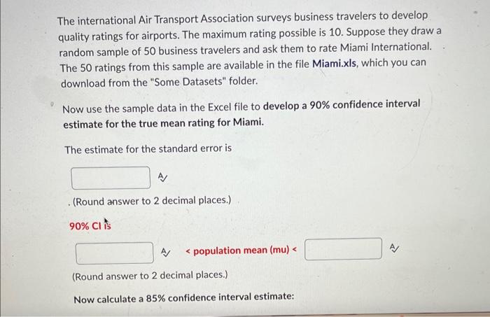 Solved The International Air Transport Association Surveys | Chegg.com