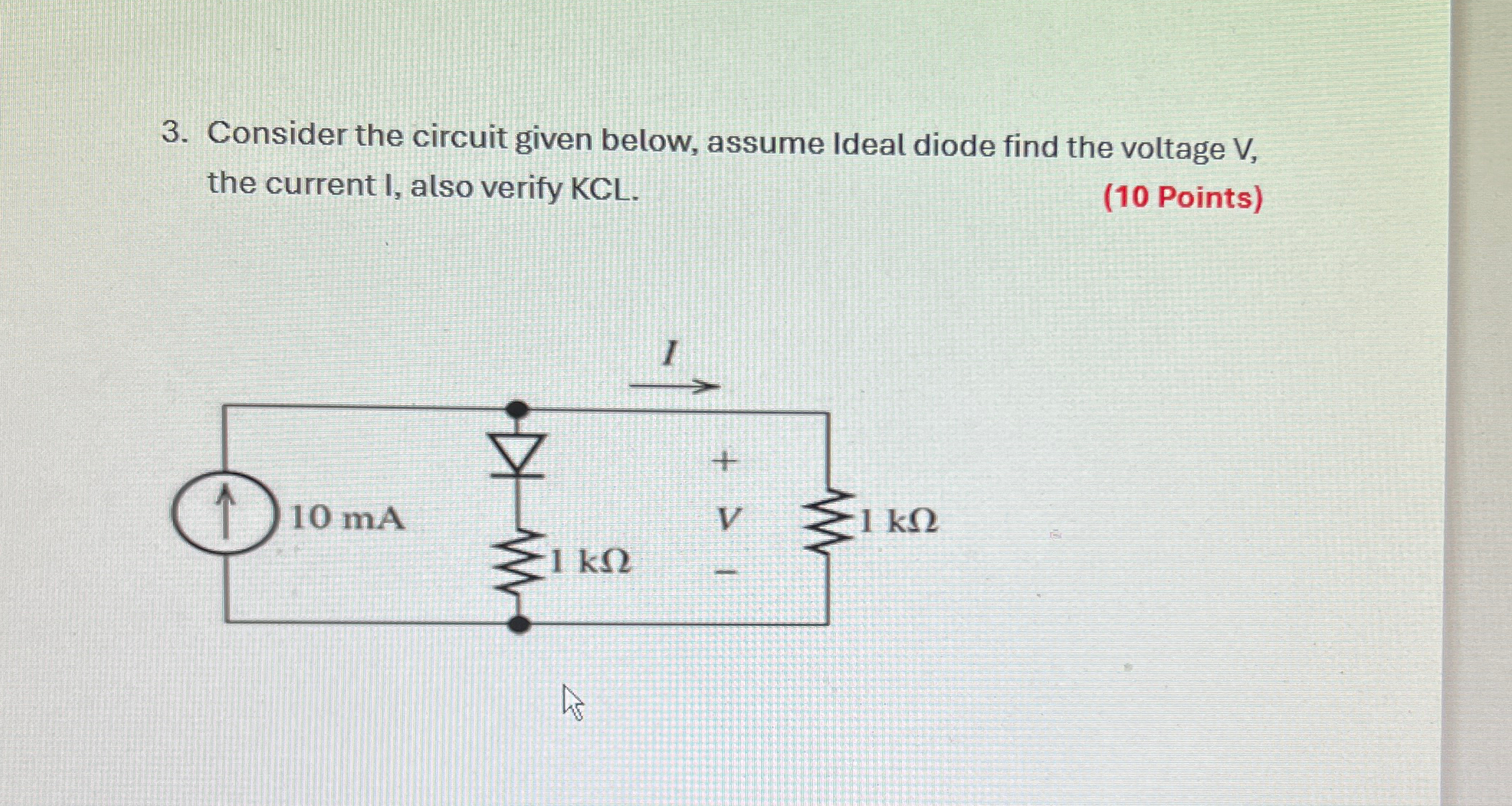 Solved Consider the circuit given below, assume Ideal diode | Chegg.com