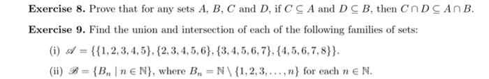 Solved Exercise 8. Prove That For Any Sets A,B,C And D, If | Chegg.com