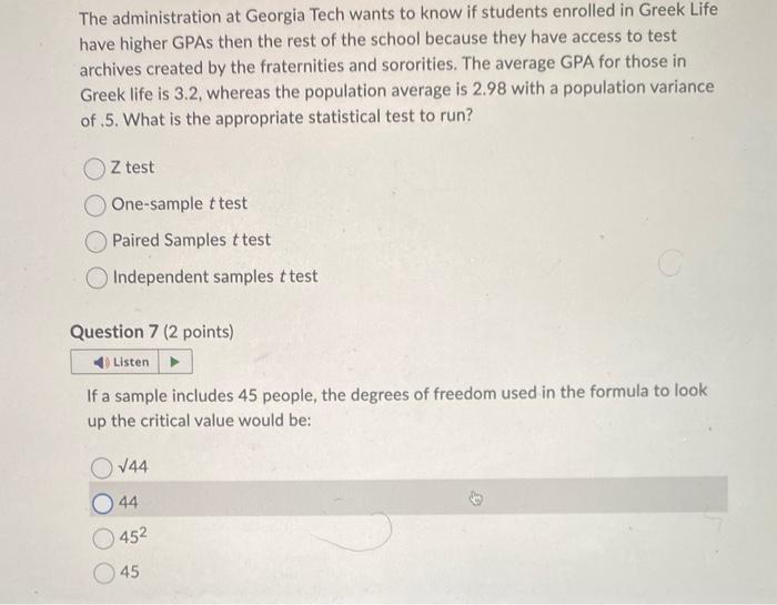 Solved The administration at Georgia Tech wants to know if | Chegg.com